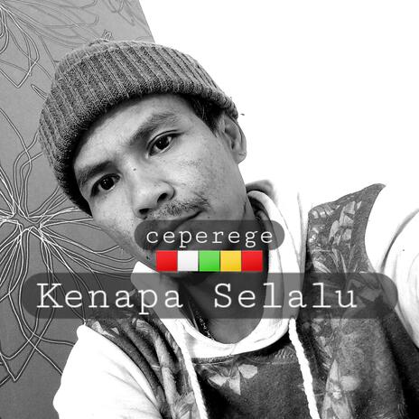 Kenapa Selalu | Boomplay Music