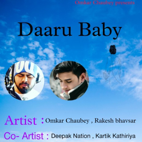 Daaru Baby (Hindi) ft. Kartik Kathiriya & Rakesh Bhavsar | Boomplay Music