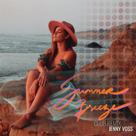 Summer Breeze (Club Remix) | Boomplay Music