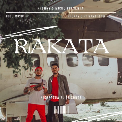 Rakata ft. Nano Flow | Boomplay Music