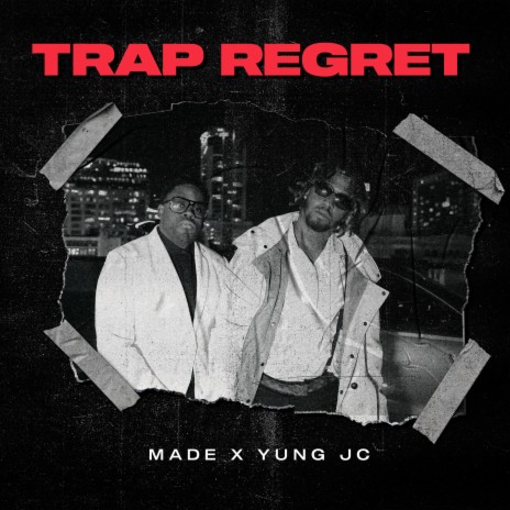 Trap Regret ft. Yung JC | Boomplay Music