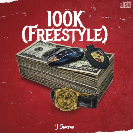 100K (Freestyle) | Boomplay Music