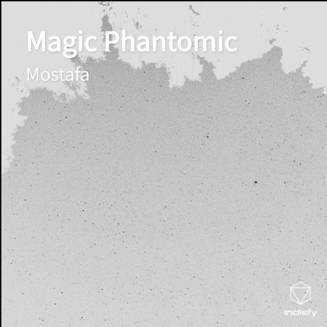 Magic Phantomic | Boomplay Music