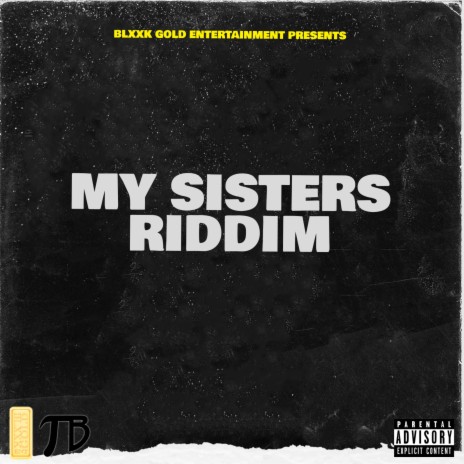 My Sisters Riddim | Boomplay Music