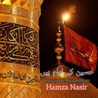 Hussain Ke Ayaam Hain