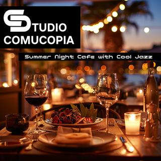 Summer Night Cafe with Cool Jazz