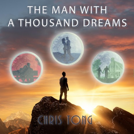 The Man With a Thousand Dreams | Boomplay Music
