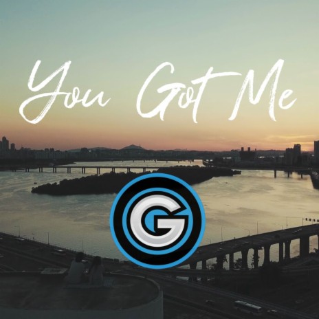 You Got Me | Boomplay Music