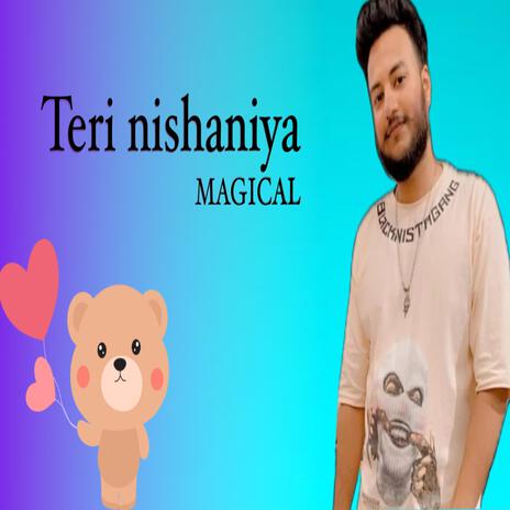 TERI NISHANIYA | Boomplay Music