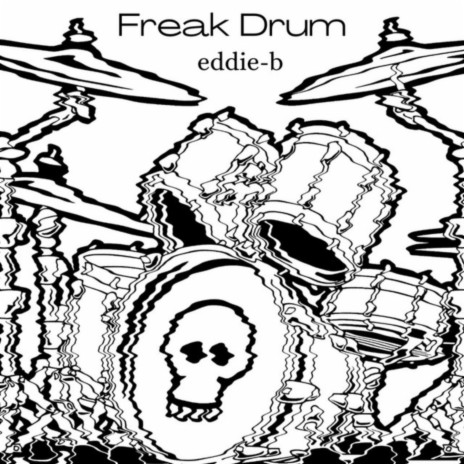 Freak Drum | Boomplay Music