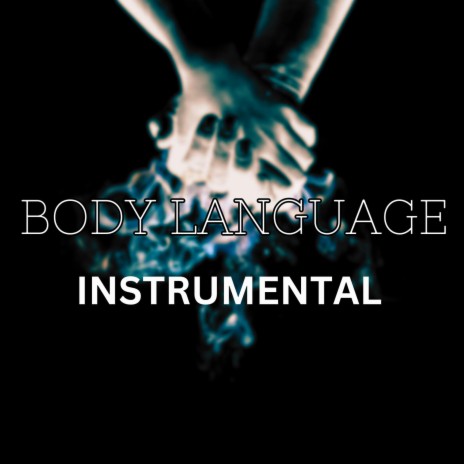 BODY LANGUAGE INSTRUMENTAL (SYCKA) | Boomplay Music