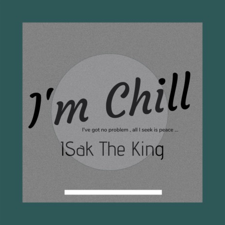 I'm Chill | Boomplay Music
