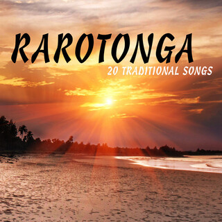 Rarotonga 20 Traditional Songs