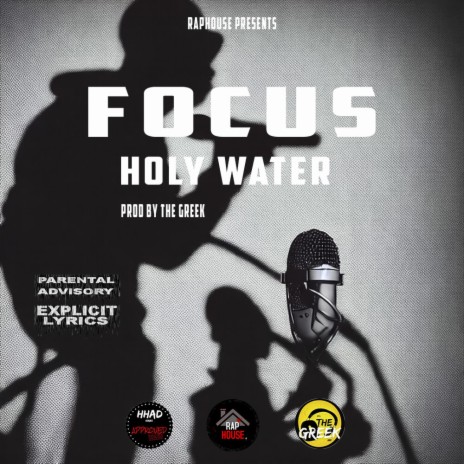 Holy Water ft. Focus | Boomplay Music