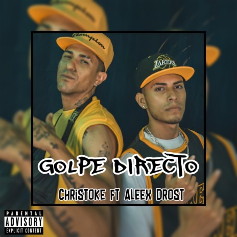 Golpe Directo ft. Christoke | Boomplay Music
