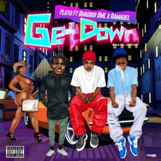 Get Down ft. Bhadboi Oml & Ramadel lyrics | Boomplay Music