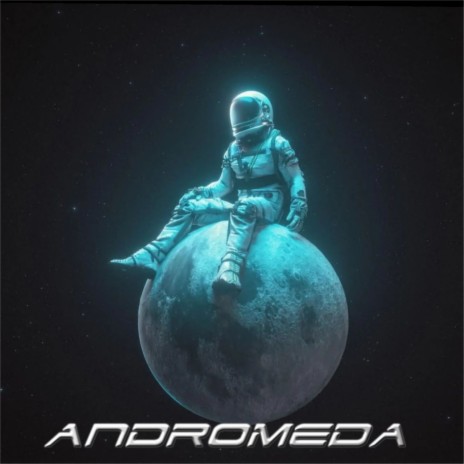 Andromeda | Boomplay Music