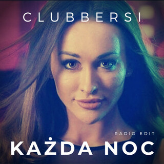 Każda noc (Radio Edit)