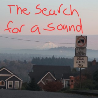 The Search for a Sound