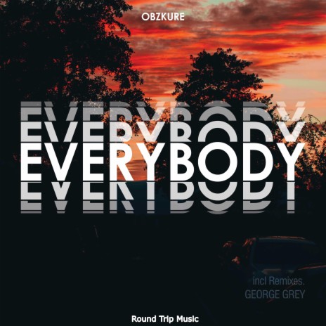 Everybody (George Grey Remix) | Boomplay Music