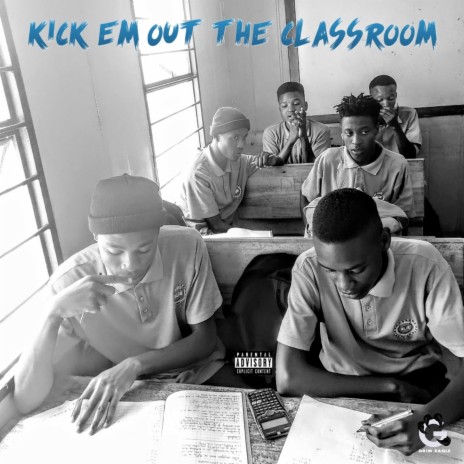 Kick 'Em Out The Classroom (Wild 'N Out)