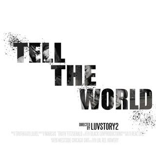 Tell The World