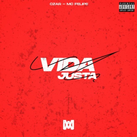 Vida Justa ft. MC Felipe | Boomplay Music