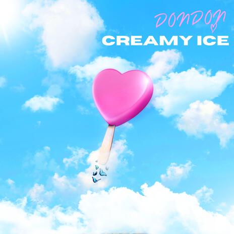 Creamy Ice | Boomplay Music