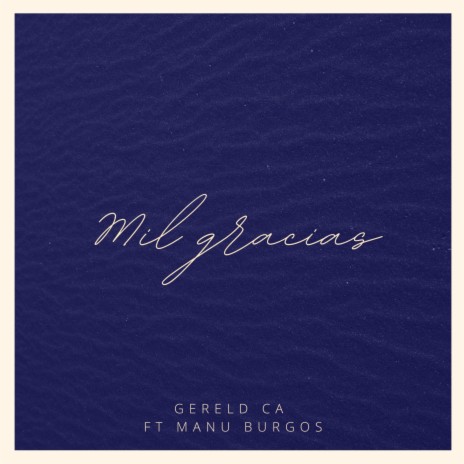 Mil gracias ft. Manu Burgos | Boomplay Music