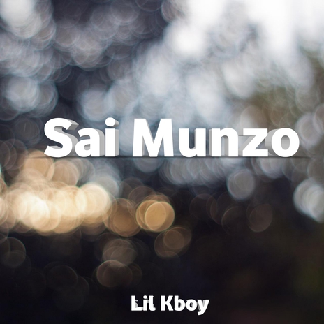 Sai Munzo | Boomplay Music