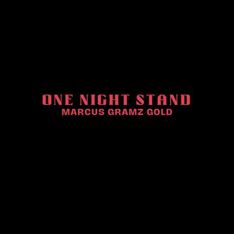 One night stand | Boomplay Music