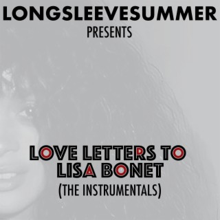 Love Letters To Lisa Bonet (The Instrumentals)
