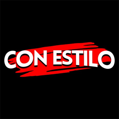 Con Estilo | Boomplay Music