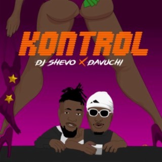 Kontrol ft. Davuchi lyrics | Boomplay Music