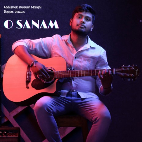 O Sanam (Reprise Version) | Boomplay Music