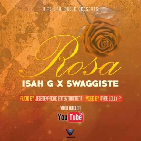 Rosa ft. Swaggiste Versatyle | Boomplay Music