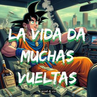 La Vida da muchas vueltas (Instrumental)