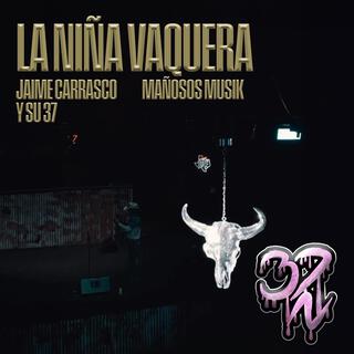 LA NIÑA VAQUERA