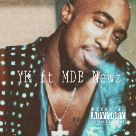 2 Pac ft. MDB Newz | Boomplay Music