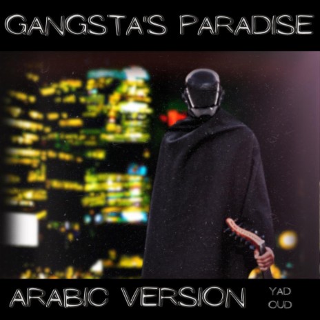 Gangsta's Paradise (Arabic Version) | Boomplay Music