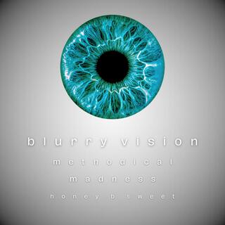 blurry vision (Sped Up Version) ft. Honey-B-Sweet lyrics | Boomplay Music