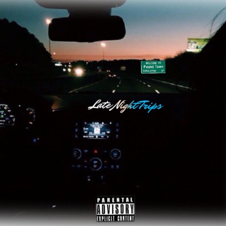 Late Night Trips | Boomplay Music