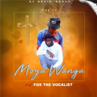 Moya wanga (feat. Fox the vocalist) [Radio Edit]