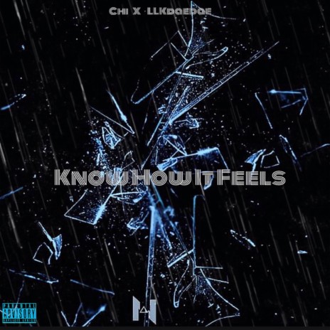 Chi (Know How It Feels) | Boomplay Music