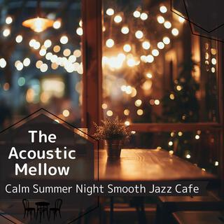 Calm Summer Night Smooth Jazz Cafe