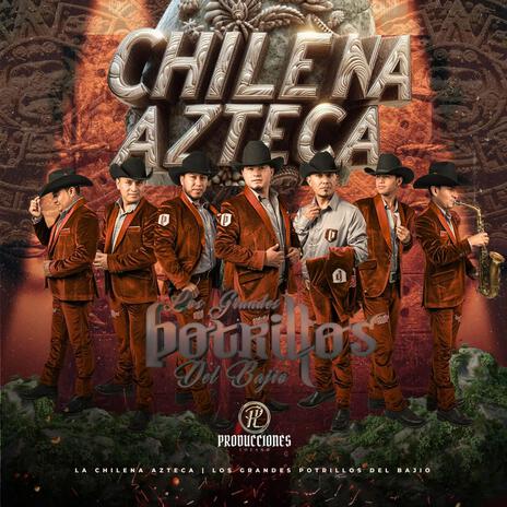 Chilena Azteca | Boomplay Music