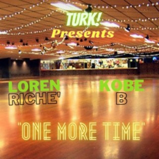 One More Time (feat. Amore Jones, Loren Riche' & Kobe B)