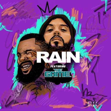 RAIN (feat. The Game) | Boomplay Music