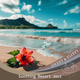 Soothing Resort Jazz