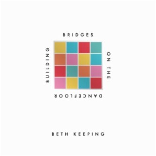 Building Bridges on the Dancefloor (Acoustic)